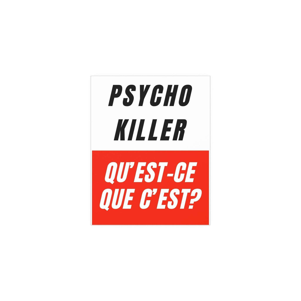 Talking Heads - Psycho Killer Print