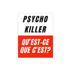 Talking Heads - Psycho Killer Print