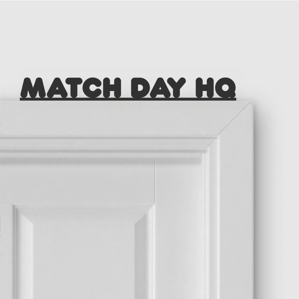 MATCH DAY HQ door topper and door tag