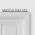 MATCH DAY HQ door topper and door tag