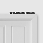 WELCOME HOME door topper and door tag